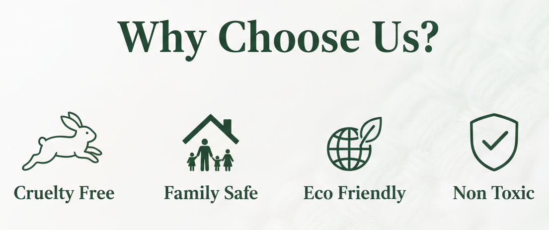 a why choose us? dark forest deep green text with logo and text cruelty free, family safe, eco friendly, and non toxic with the same color background of tge website